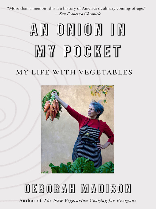 Title details for An Onion in My Pocket by Deborah Madison - Wait list